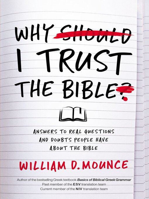 Title details for Why I Trust the Bible by William D. Mounce - Wait list
